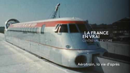 AEROTRAIN : LA VIE D'APRES